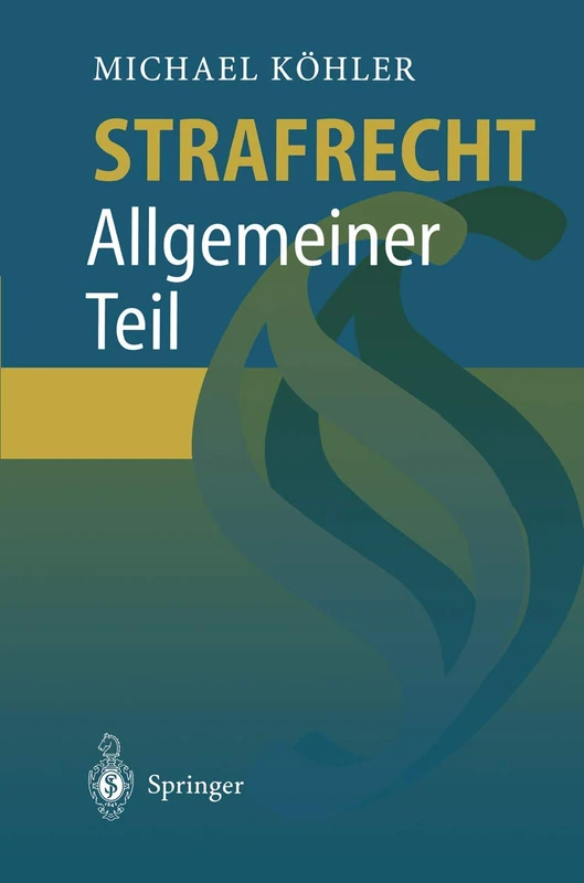 Strafrecht: Allgemeiner Teil