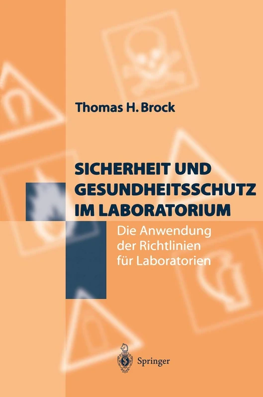 Springer - Sicherheit und Gesundheitsschutz im Laboratorium