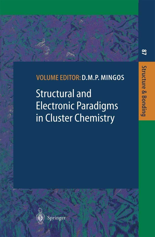 Structural and Electronic Paradigms in Cluster Chemistry: 87 (Structure and Bonding, 87)