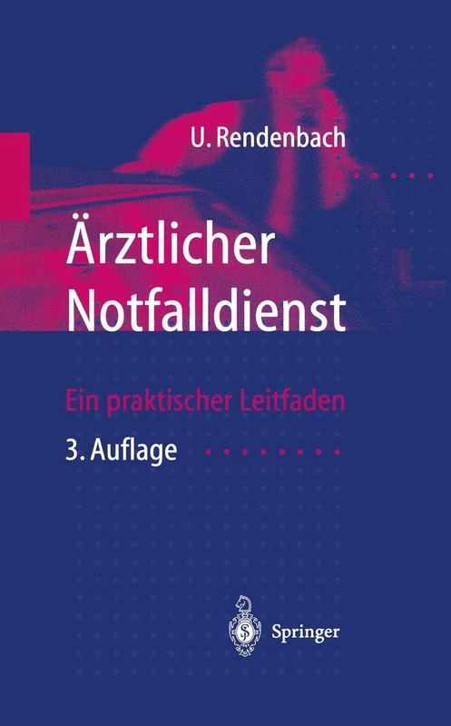 Ärztlicher Notfalldienst: Ein praktischer Leitfaden