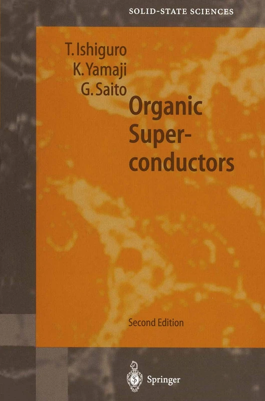 Organic Superconductors: 88 (Springer Series in Solid-State Sciences, 88)
