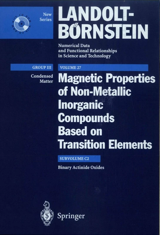 Binary Actinide Oxides: 27C2 (Landolt-Börnstein: Numerical Data and Functional Relationships in Science and Technology - New Series, 27C2)
