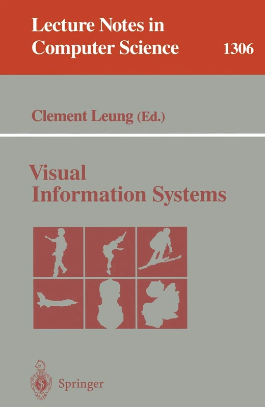 Visual Information Systems: 1306 (Lecture Notes in Computer Science, 1306)