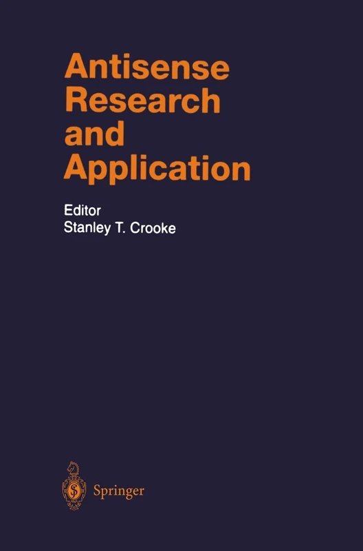 Antisense Research and Application: 131 (Handbook of Experimental Pharmacology, 131)