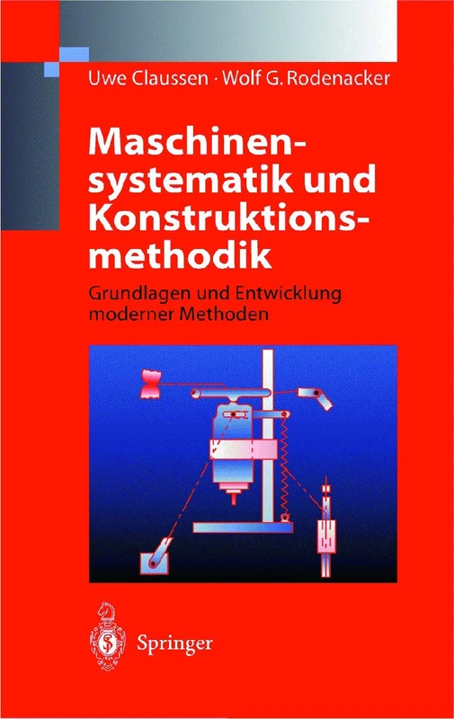 Maschinensystematik und Konstruktionsmethodik: Grundlagen und Entwicklung moderner Methoden - Image 1