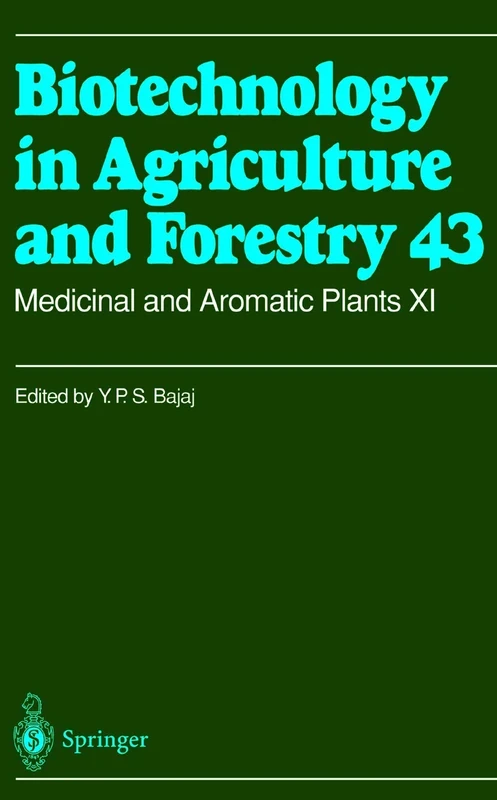 Medicinal and Aromatic Plants XI: 43 (Biotechnology in Agriculture and Forestry, 43)