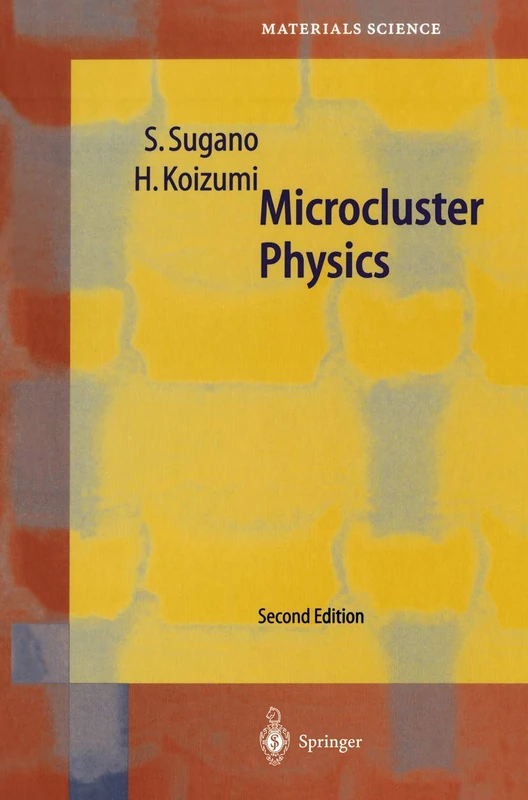 Microcluster Physics: 20 (Springer Series in Materials Science, 20)