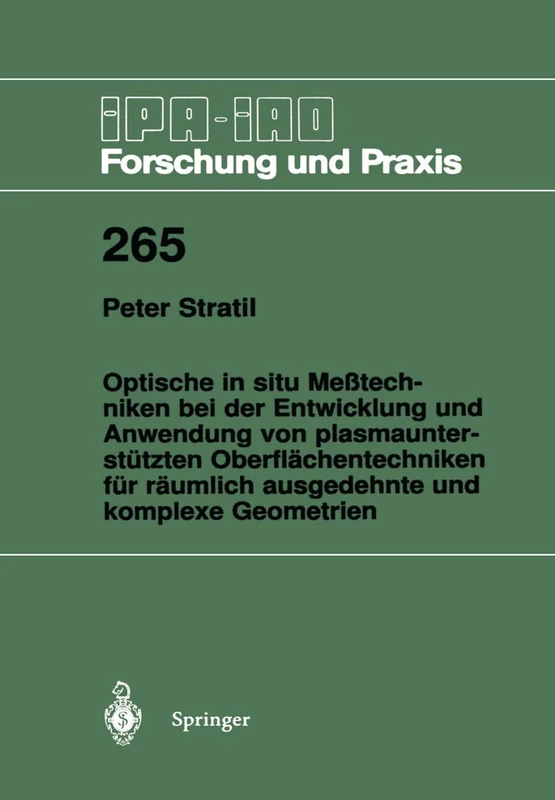Optische in situ Meßtechniken bei der Entwicklung und Anwendung von plasmaunterstützten Oberflächentechniken für räumlich ausgedehnte und komplexe Geometrien - Image 1