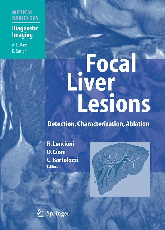 Focal Liver Lesions: Detection, Characterization, Ablation (Medical Radiology)