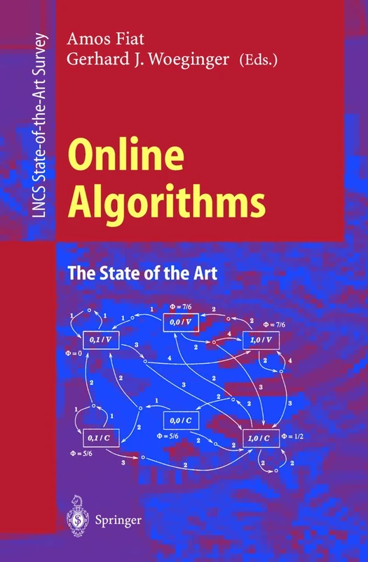 Online Algorithms: The State of the Art: 1442 (Lecture Notes in Computer Science, 1442)