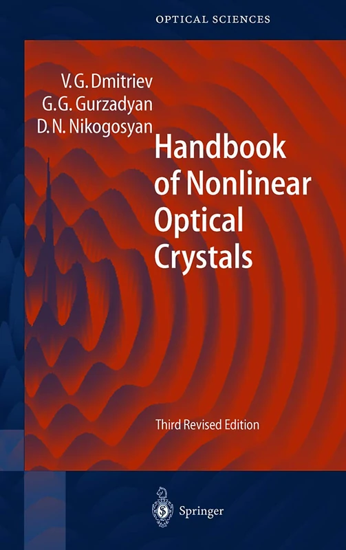 Handbook of Nonlinear Optical Crystals: 3rd Revided Edition: 64 (Springer Series in Optical Sciences, 64)
