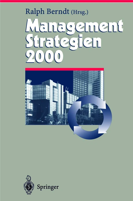 Management Strategien 2000: 6 (Herausforderungen an das Management, 6)