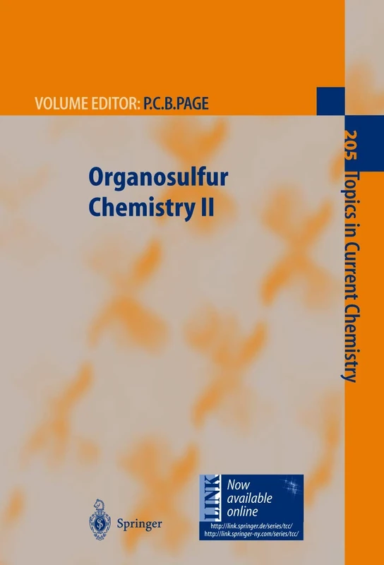 Organosulfur Chemistry II: 205 (Topics in Current Chemistry, 205)