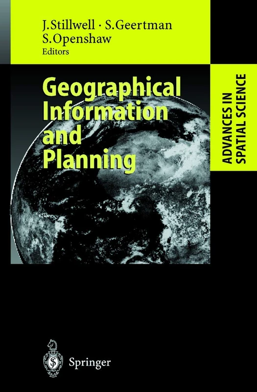 Geographical Information and Planning: European Perspectives (Advances in Spatial Science)
