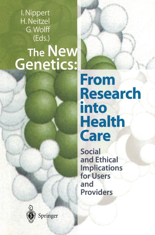 Springer - The New Genetics: Social and Ethical Implications