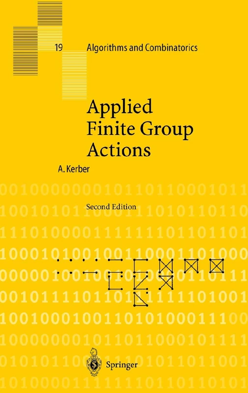 Applied Finite Group Actions: 19 (Algorithms and Combinatorics, 19)