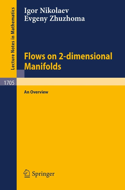 Flows on 2-dimensional Manifolds: An Overview: 1705 (Lecture Notes in Mathematics, 1705)