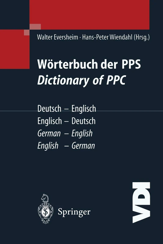 Wörterbuch der PPS Dictionary of PPC: Deutsch - Englisch / Englisch - Deutsch | German - English / English - German (VDI-Buch) - Image 1