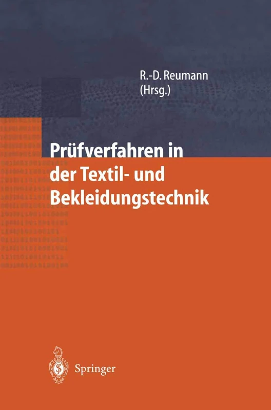 Prüfverfahren in der Textil- und Bekleidungstechnik: 105 Tabellen