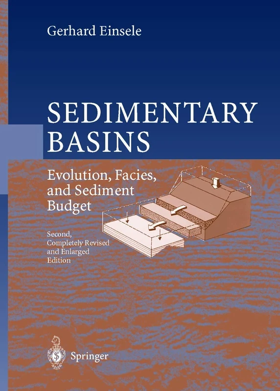 Sedimentary Basins: Evolution, Facies, and Sediment Budget