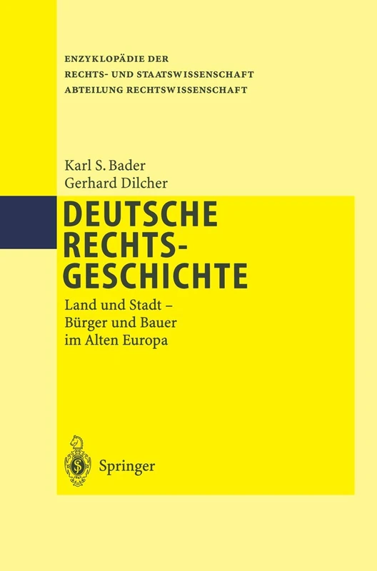 Springer - Deutsche Rechtsgeschichte: Land Und Stadt