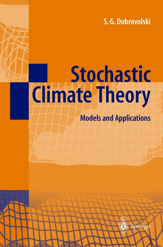 Stochastic Climate Theory: Models and Applications