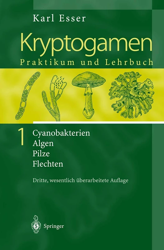 Kryptogamen 1: Cyanobakterien Algen Pilze Flechten Praktikum und Lehrbuch - Image 1