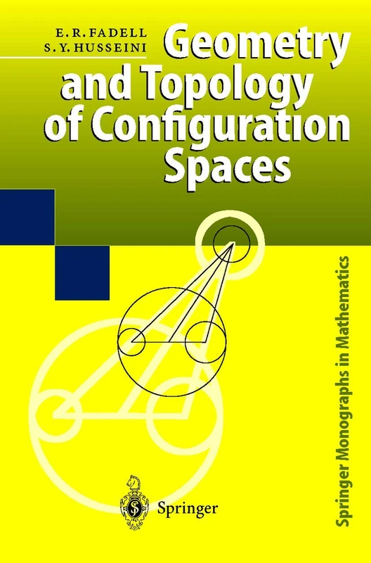 Geometry and Topology of Configuration Spaces (Springer Monographs in Mathematics)
