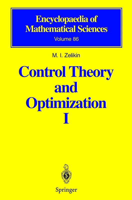 Control Theory and Optimization I: Homogeneous Spaces and the Riccati Equation in the Calculus of Variations: 86 (Encyclopaedia of Mathematical Sciences, 86)