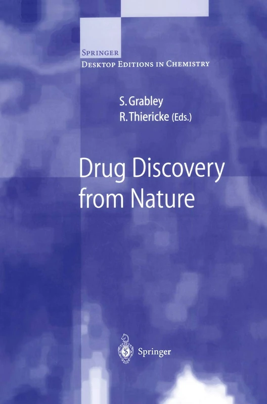 Drug Discovery from Nature (Springer Desktop Editions in Chemistry)