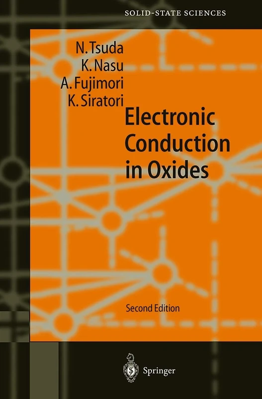 Electronic Conduction in Oxides: 94 (Springer Series in Solid-State Sciences, 94)