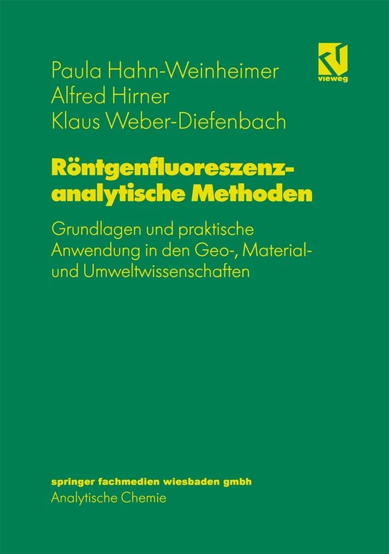 Röntgenfluoreszenzanalytische Methoden: Grundlagen und praktische Anwendung in den Geo-, Material- und Umweltwissenschaften - Image 1