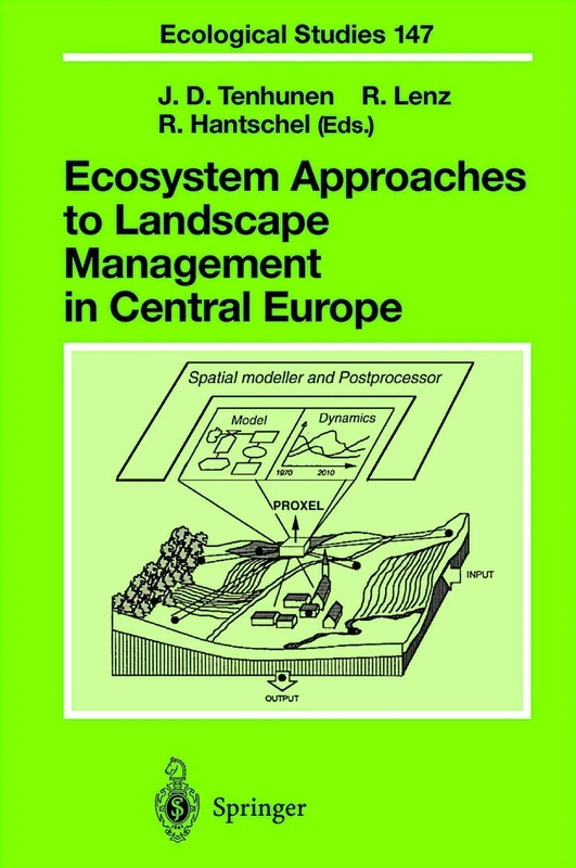 Ecosystem Approaches to Landscape Management in Central Europe: 147 (Ecological Studies, 147)