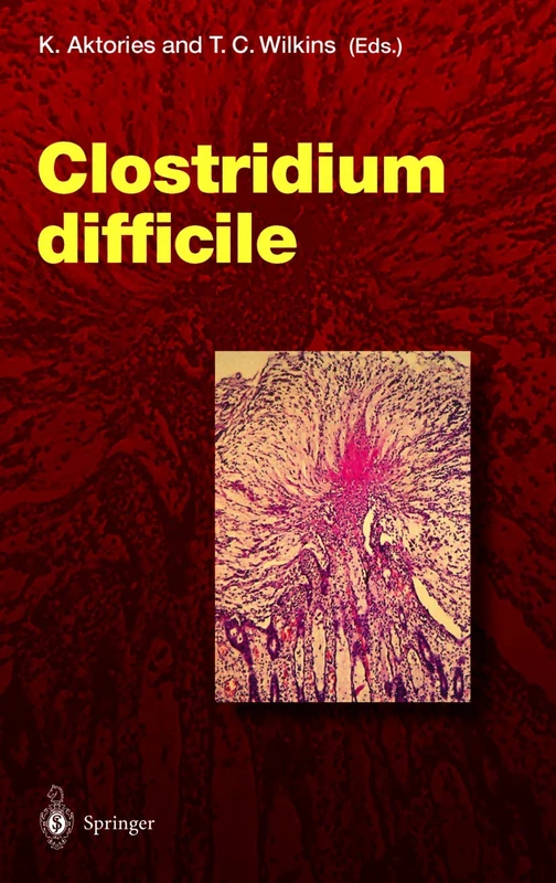Clostridium difficile: 250 (Current Topics in Microbiology and Immunology, 250) - Image 1