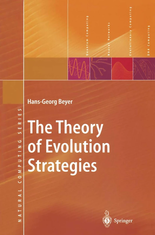 The Theory of Evolution Strategies (Natural Computing Series)