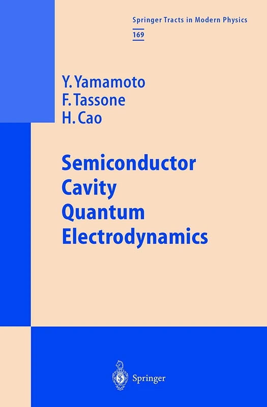 Semiconductor Cavity Quantum Electrodynamics: 169 (Springer Tracts in Modern Physics, 169) - Image 1