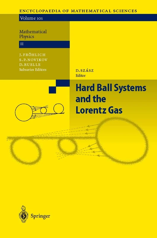 Hard Ball Systems and the Lorentz Gas: 101 (Encyclopaedia of Mathematical Sciences, 101) - Image 1