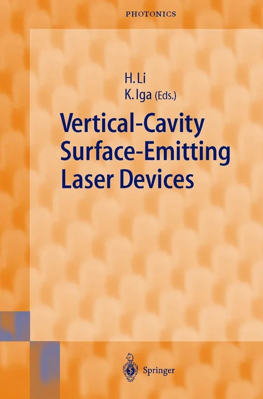 Vertical-Cavity Surface-Emitting Laser Devices: 6 (Springer Series in Photonics, 6)