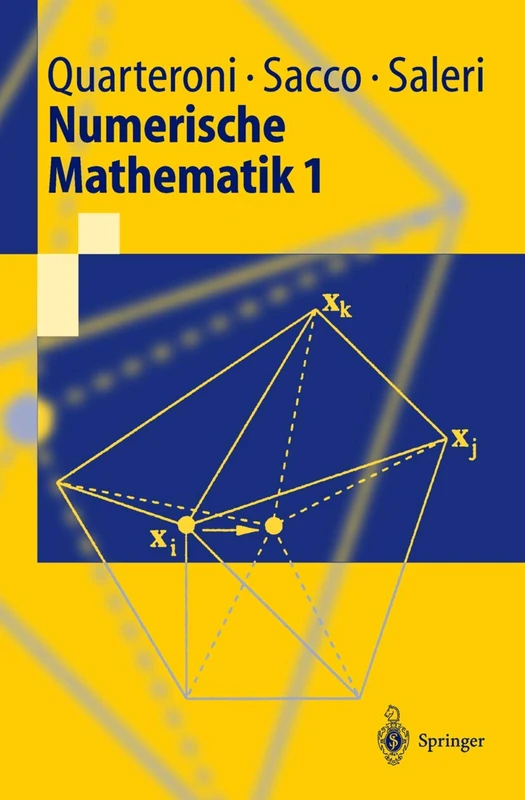 Numerische Mathematik 1 (Springer-Lehrbuch)