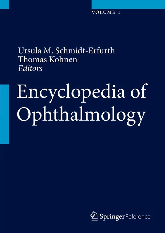 Encyclopedia of Ophthalmology (Springer Reference)