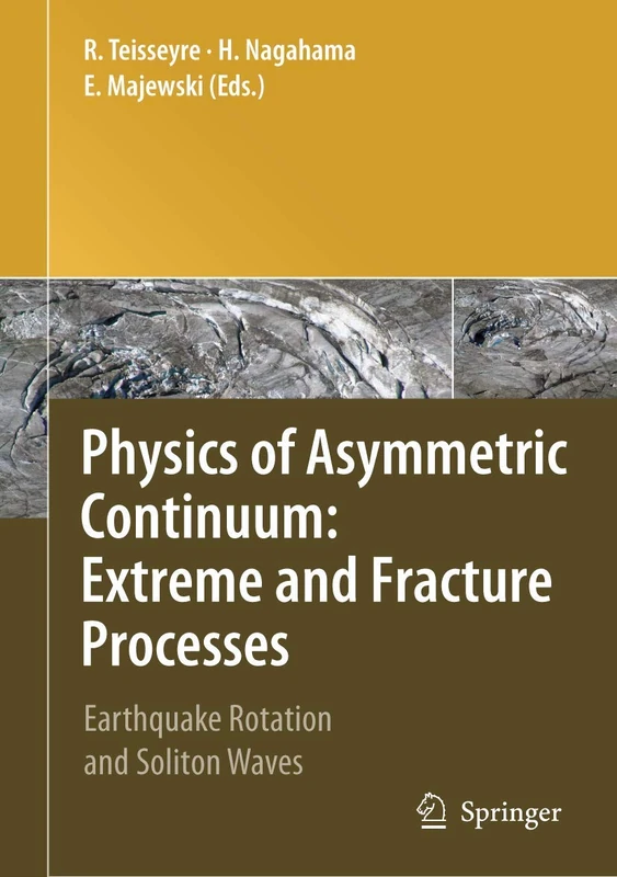 Springer Physics of Asymmetric Continuum - Earthquake & Soliton
