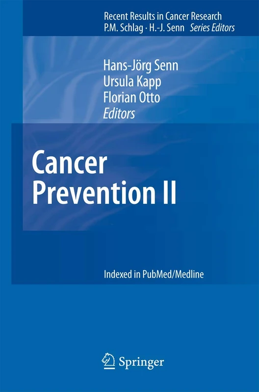 Springer Cancer Prevention II - Recent Results in Cancer Research