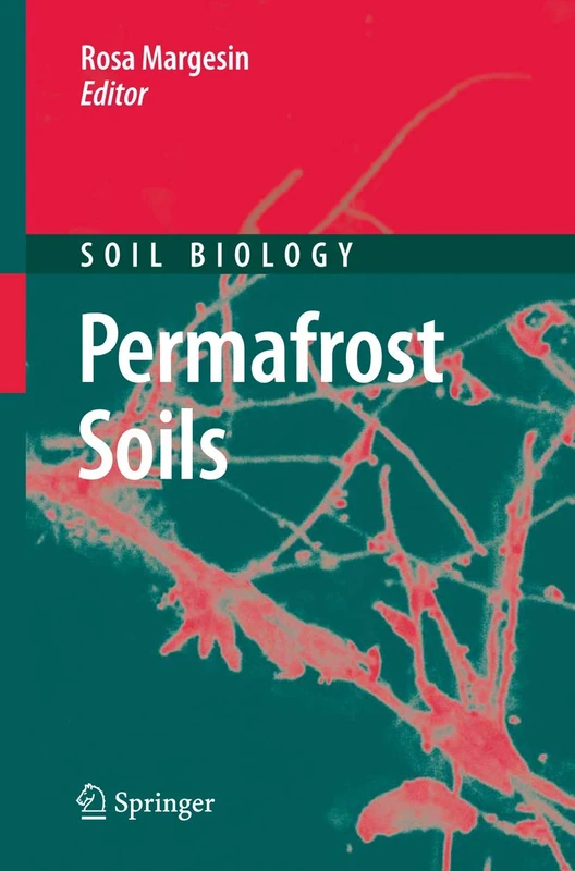 Permafrost Soils: 16 (Soil Biology, 16) - Image 1