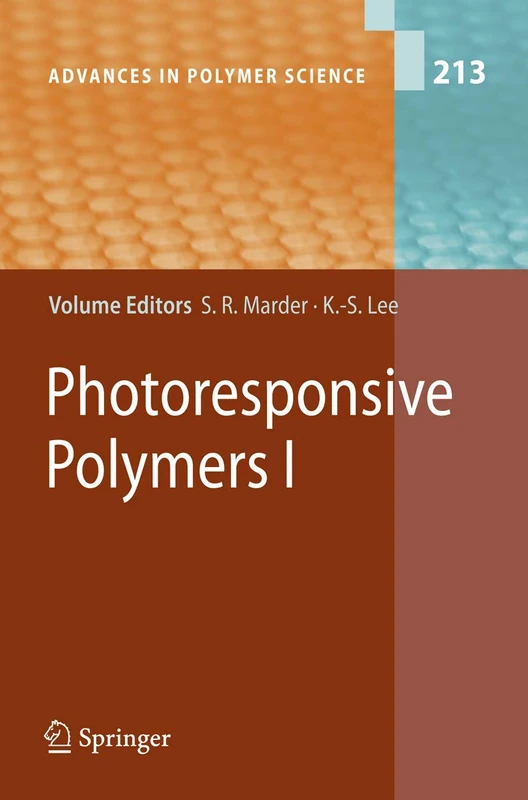 Springer Photoresponsive Polymers I: 213 - Advances in Polymer Science