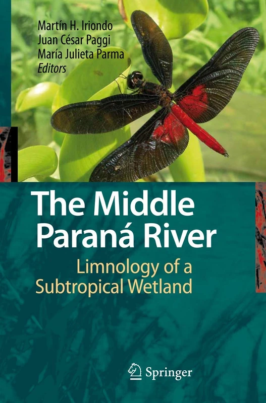 Springer - The Middle Parana River: Limnology of a Wetland