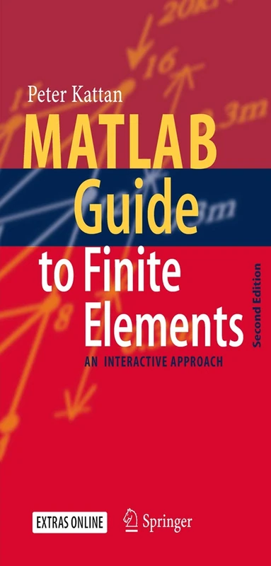 MATLAB Guide to Finite Elements: An Interactive Approach