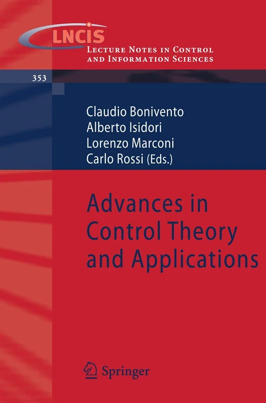 Advances in Control Theory and Applications: 353 (Lecture Notes in Control and Information Sciences, 353)