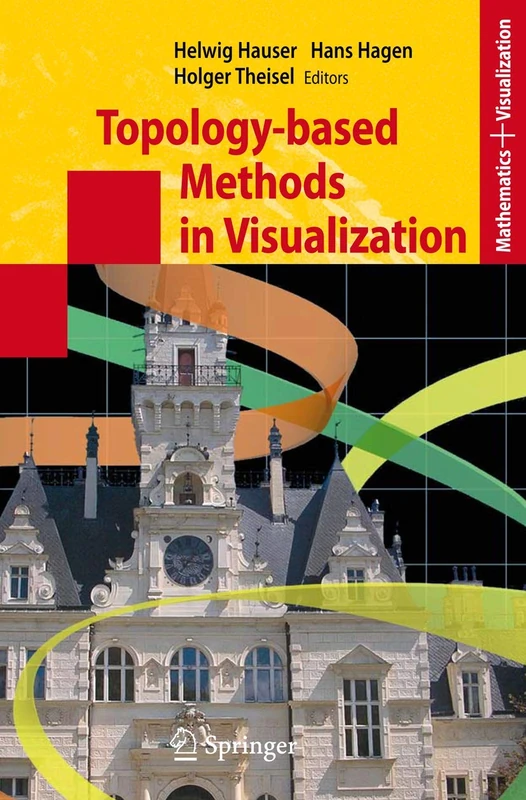 Springer - Topology-based Methods in Visualization Book