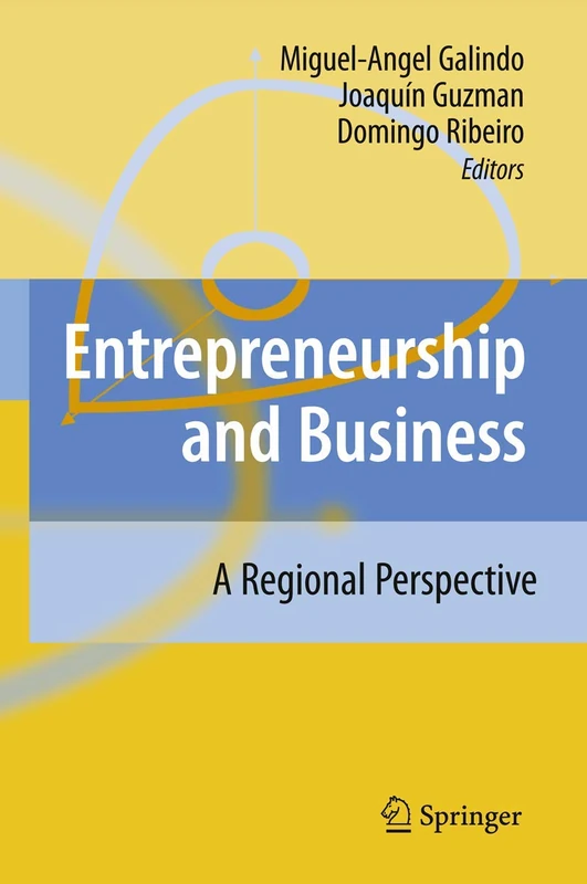 Springer - Entrepreneurship and Business: A Regional Perspective