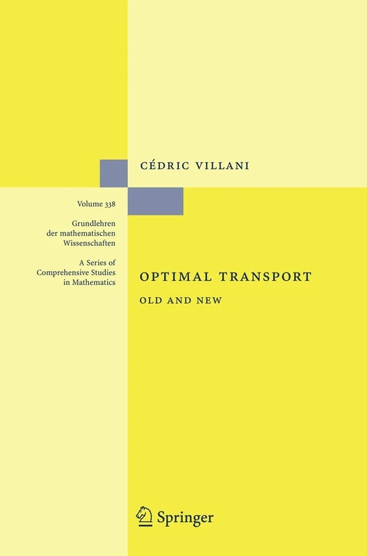 Optimal Transport: Old and New: 338 (Grundlehren der mathematischen Wissenschaften, 338) - Image 1
